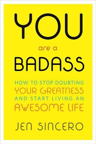 You Are A Badass