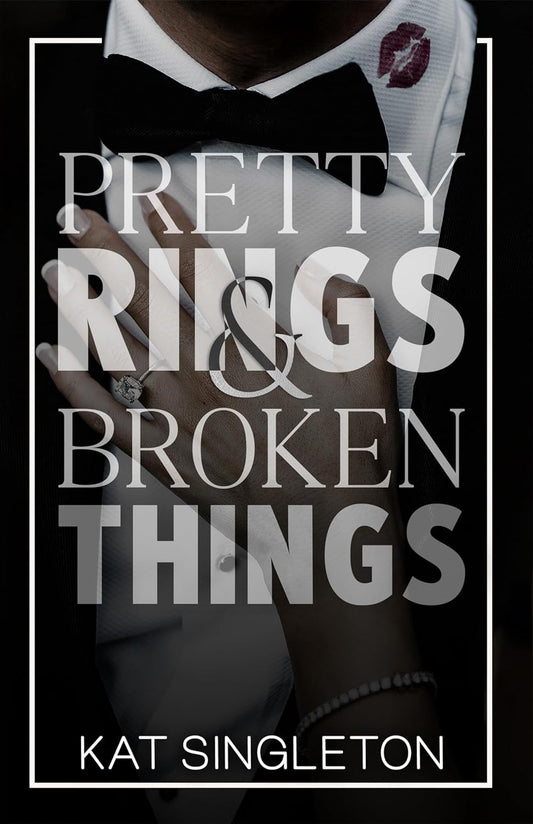 Pretty Rings & Broken Things