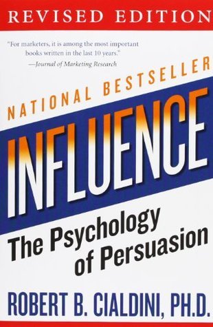 Influence - The Psychology Persuasion