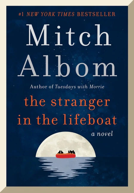 THE STRANGER IN THE LIFEBOAT BY MITCH ALBOM