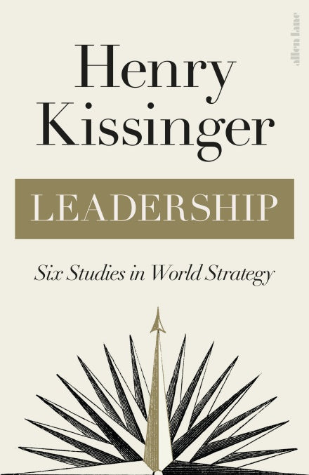 Leadership by Henry Kissinger