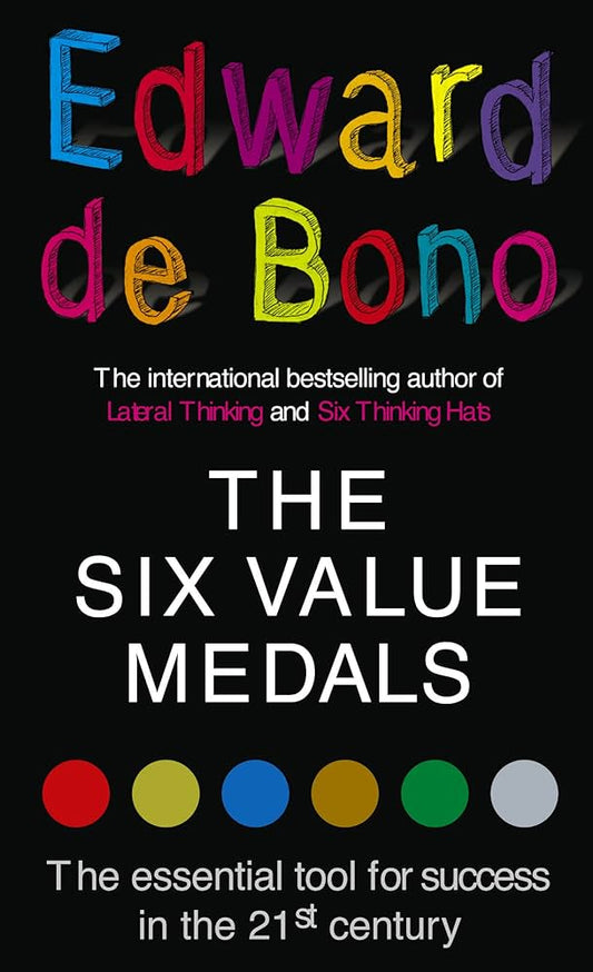 The Six Value Medals by Edward Debono