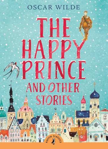 The Happy Prince & Other Stories