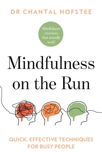 Mindfulness on the Run