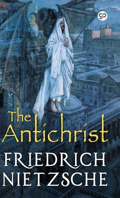 THE ANTICHRIST BY FRIEDRICH NEITZCHE