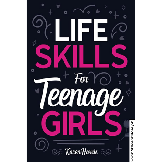 Life Skills for Teenage Girls