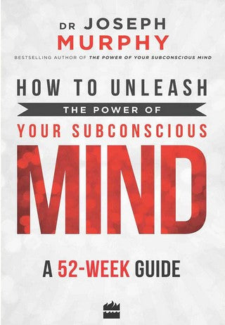 How to Unleash the Power of Your Subconscious Mind