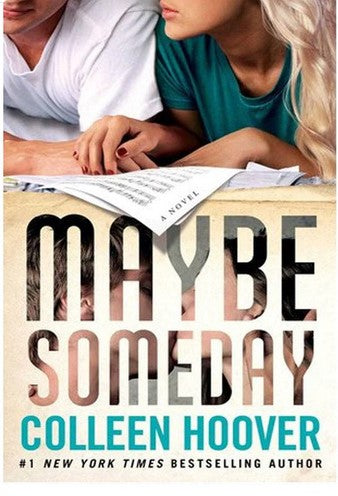 Maybe Someday by Colleen Hoover