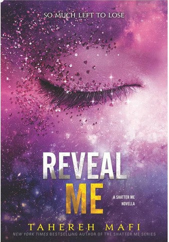 Reveal Me #5.5 Tahereh Mafi