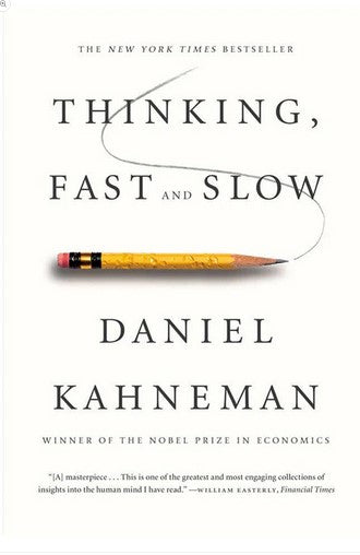 Thinking, Fast and Slow