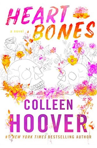 Heart Bones by Colleen Hoover