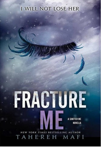 Fracture Me 2.5 Tahereh Mafi