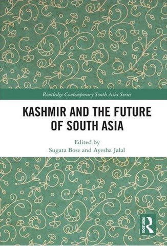 Kashmir and the Future of South Asia