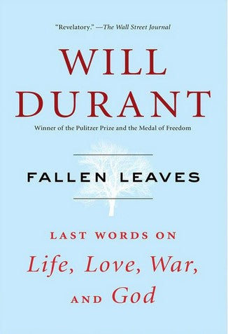 Fallen Leaves: Last Words on Life, Love, War, and God