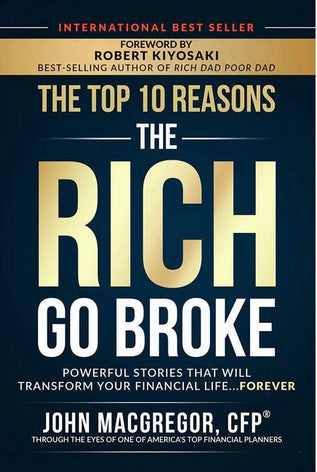 The Top 10 Reasons the Rich Go Broke