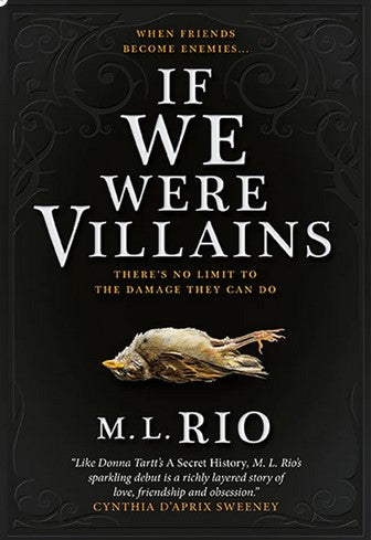 If We Were Villains by M.L. Rio