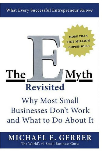 The E-Myth Revisited