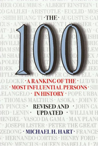 The 100: A Ranking Of The Most Influential Persons In History