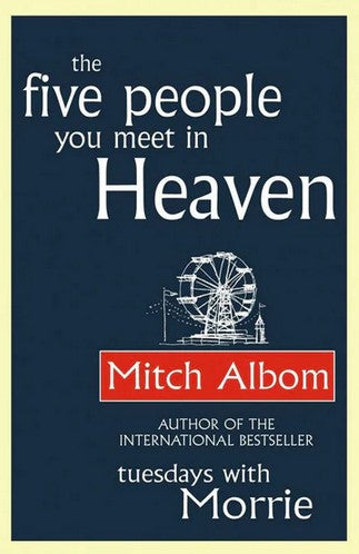 The Five People You Meet in Heaven