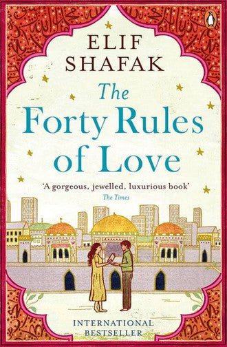 The Forty Rules of Love Elif Shafak