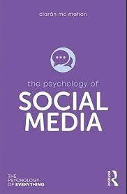 The Psychology of Social Media