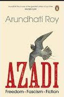 Azadi By Arundhati Roy