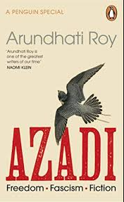 AZAADI BY ARUNDHATI ROY