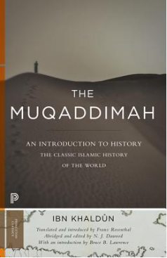 THE MUQADIMMAH BY IBN KHALDUN