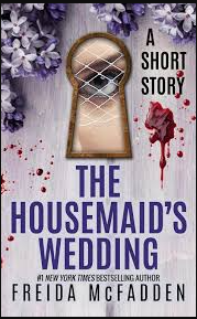 THE HOUSEMAID'S WEDDING