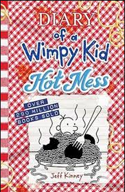 DIARY OF A WIMPY KID HOT MESS