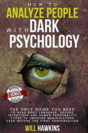 How to Analyze People with Dark Psychology