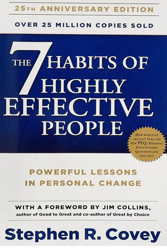 The 7 Habits of Highly Effective People