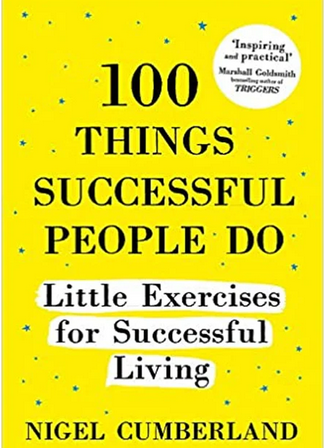 100 Things Successful People Do: By Nigel Cumberland Pakistan